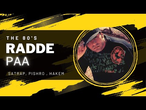 RADDE PAA | SATRAP FT. PISHRO & HAKEM
