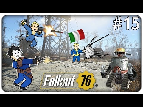 SCONFIGGIAMO LE ARMATE DEI ROBOT IN COOP CON 2 ITALIANI | Fallout 76 - ep. 15 [ITA]