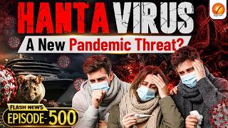Download lagu Hantavirus Outbreak 2026 — Is This the Next Pandemic? Human-to-Human Transmission Confirmed | UPSC mp3