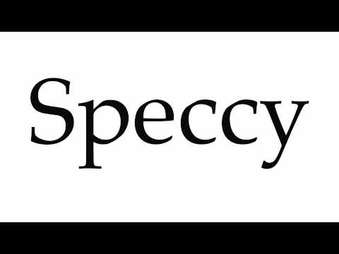 How to Pronounce Speccy