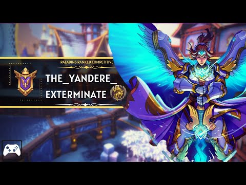the_Yandere_ (Grand Master) Exterminate Paladins Ranked Competitive