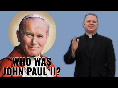Who was John Paul II? A Brief Summary - Ask a Marian