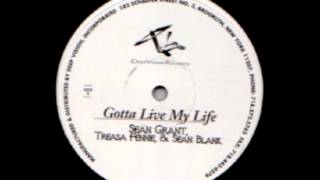 Gotta Live My Life   Kings Of Tomorrow -- Deep Vision Records