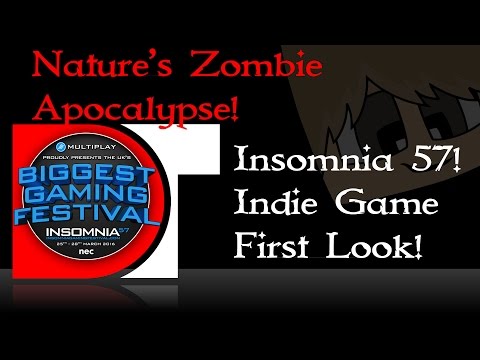 Insomnia 57 - Indie game zone - Nature's Zombie Apocalypse - First look!