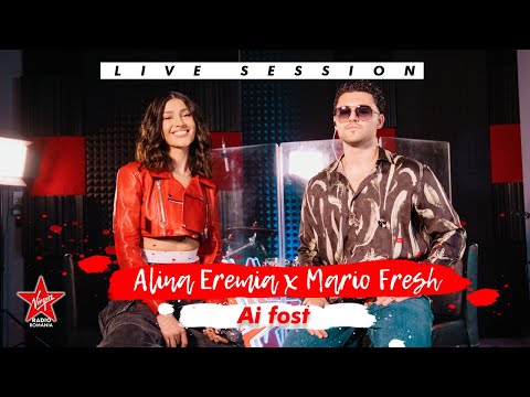 Alina Eremia x Mario Fresh - Ai fost | Live Session