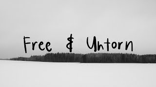 Free & Untorn Music Video