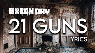 Green Day - 21 Guns Lyrics