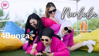 Download lagu 4 Bunga - Nurlela mp3 Download lagu 4 Bunga - Nurlela mp3