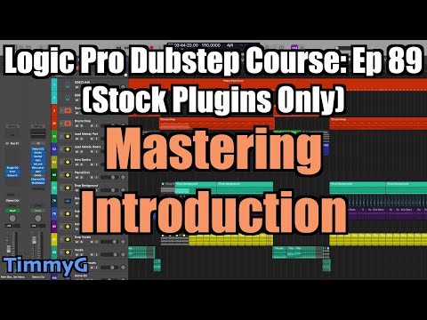 Logic Pro Dubstep Course (Stock Plugins Only) – Ep.89: Mastering Introduction