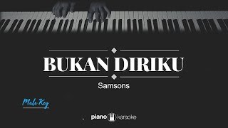 Download lagu Bukan Diriku (MALE KEY) Samsons (KARAOKE PIANO) mp3