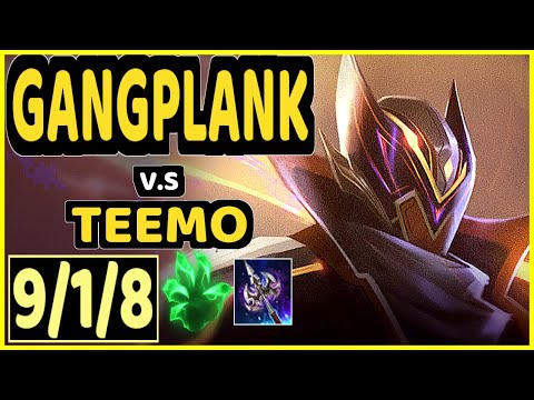 SOLARBACCA (GANGPLANK) vs TEEMO - 9/1/8 KDA TOP GAMEPLAY - NA Ranked GRANDMASTER