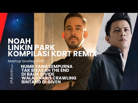 NOAH X LINKIN PARK KDRT MASHUP BOOTLEG PARODI KOMPILASI
