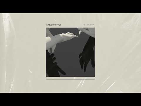 Alkis Livathinos - Reflection (Official Audio)