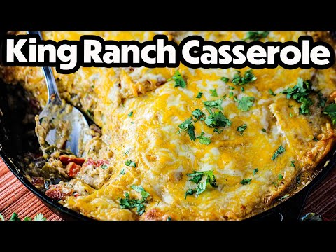 The KING of all casseroles: KING RANCH!