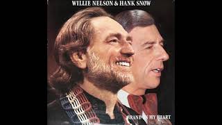 I&#39;m Movin&#39; On ~ Willie Nelson and Hank Snow (1985)