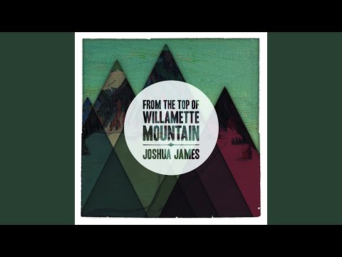 Feel the Same - Joshua James