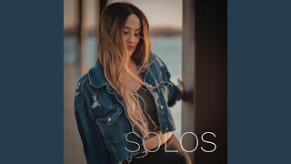 Solos Music Video