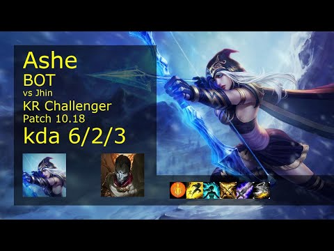 Ashe ADC vs Jhin - KR Challenger 6/2/3 Patch 10.18 Gameplay // [롤] 애쉬 vs 진