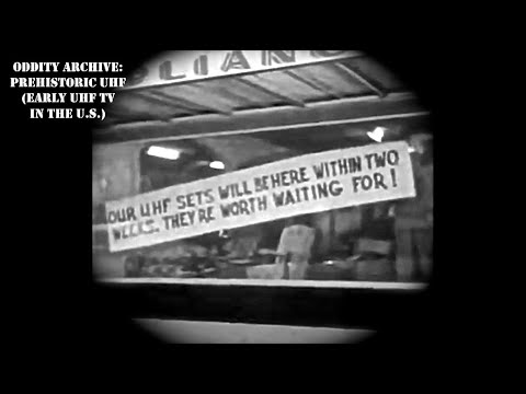 Oddity Archive: Episode 236 – Prehistoric UHF (Early UHF TV in the U.S.)