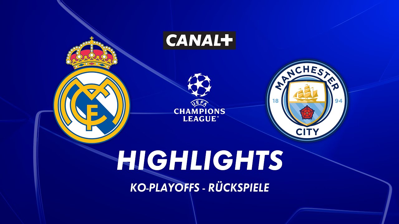 Highlights: Real Madrid - Manchester City (UCL K.-o.-Play-Off Rückspiel)