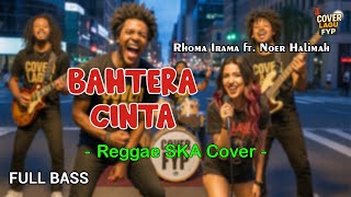 Download lagu Rhoma Irama ft. Noer Halimah - Bahtera Cinta (Reggae Cover) || Full Bass mp3