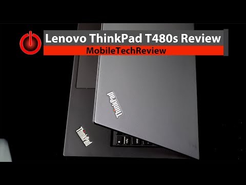 Lenovo ThinkPad T480s Review