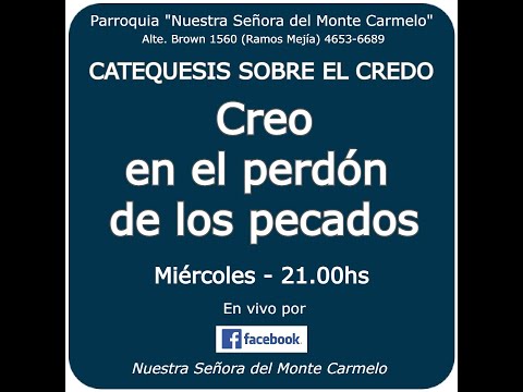 Catequesis sobre el Credo - Creo en el perdón de los pecados