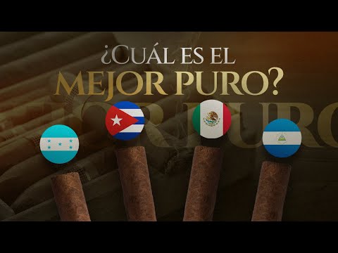¿Cuál es el mejor puro? Diferencias entre Habano, puro mexicano, nicaragüense y hondureño
