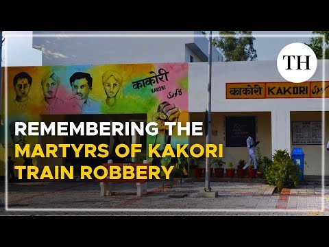 Remembering the martyrs of the Kakori train robbery