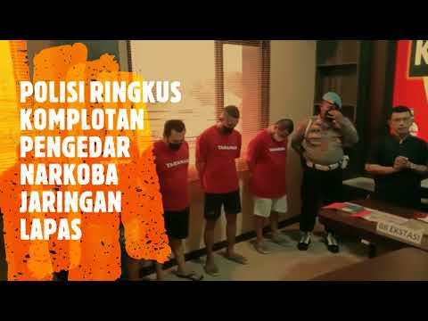 POLISI RINGKUS KOMPLOTAN PENGEDAR NARKOBA JARINGAN LAPAS