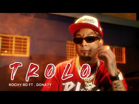 ROCHY RD  -TR0L0 ( VIDEO OFICIAL )
