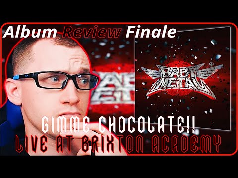 BABYMETAL | Gimme Chocolate!! (Live At O2 Academy Brixton London) ((ALBUM REACTION) Finale)