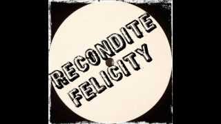 Recondite - Felicity