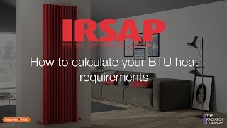 How to Calculate your BTU requirements