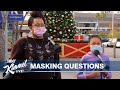 Masking Questions – Holiday Edition