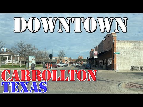 Carrollton - Texas - 4K Downtown Drive