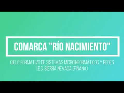 Documental Comarca Río Nacimiento (II parte). IES Sierra Nevada. Ciclo formativo de informática