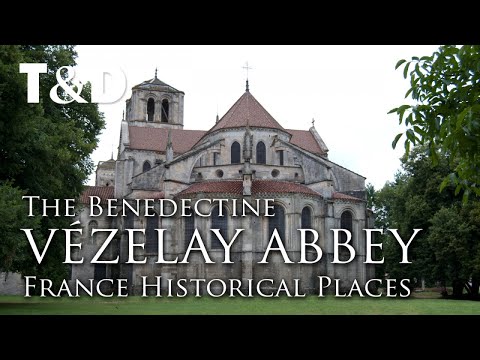 Vézelay Benedectine Abbey - France Best Places - Travel & Discover