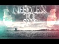 Needless To Say: Song 3 (HD!)