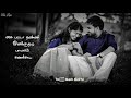 WhatsApp Status Tamil Sirpy Music Love More Videos Subscribe