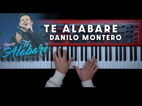 Te Alabaré, Bueno es Alabar & Salmo 84 - Popurri | Danilo Montero | Piano Cover