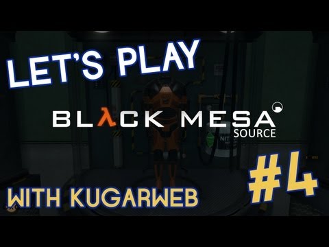 Let's Play With KugarWeb - Black Mesa Source Part 4