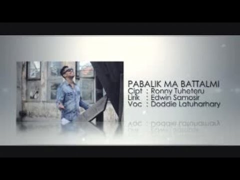Doddie Latuharhary - PABALIK MA BANTALMI (Official Music Video)