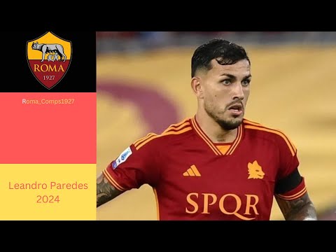 Leandro Paredes - Full Season Show - 2024