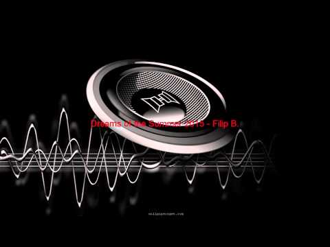 Dreams of the Sommer 2015 - Filip B.