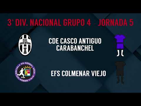 Jornada 5: CDE Casco Antiguo Carabanchel - EFS Colmenar Viejo