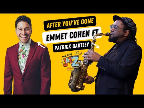 Emmet Cohen ft Patrick Bartley - After You’ve Gone (Live from the 2021 Twin Cities Jazz Festival)