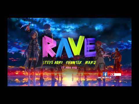 RAVE Steve Aoki Showtek MakJ FT. KRIS KISS