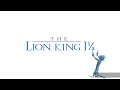 The Lion King 1½ Trailer In G Major