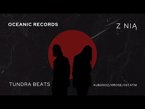 Kubanoz Ft. mrose & 0statni - Z Nią (Prod. @TundraBeats) [Visualizer] 🌇